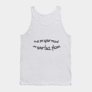 Put on your mask Tank Top